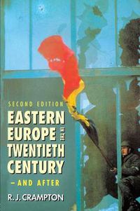 Cover image for Eastern Europe in the Twentieth Century - And After