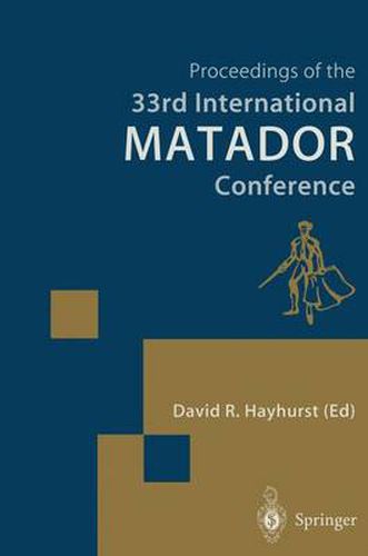 Cover image for Proceedings of the 33rd International MATADOR Conference: Formerly The International Machine Tool Desisgn and Research Conference