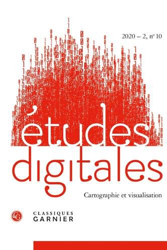 Cover image for Etudes Digitales 2020-2,10: Cartographie Et Visualisation