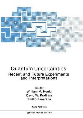 Cover image for Quantum Uncertainties: Recent and Future Experiments and Interpretations
