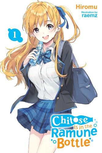 Cover image for Chitose-kun Is in the Ramune Bottle, Vol. 1