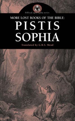 Cover image for More Lost Books of the Bible: Pistis Sophia