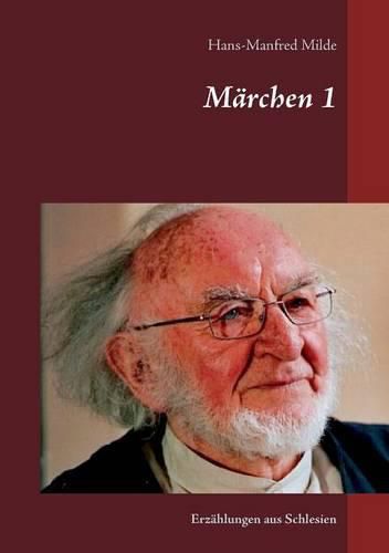 Cover image for Marchen 1: Erzahlungen aus Schlesien