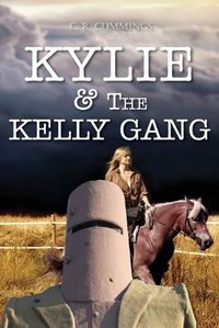 Cover image for Kylie & the Kelly Gang