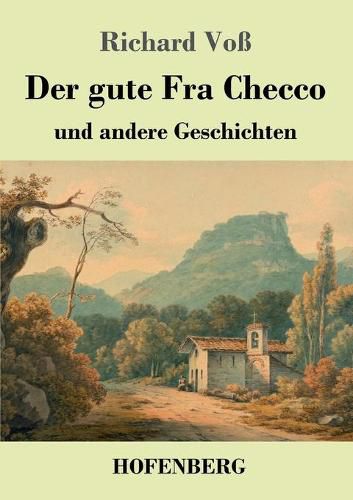 Cover image for Der gute Fra Checco: und andere Geschichten