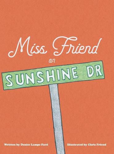 Cover image for Miss Friend on Sunshine Dr