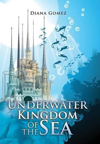 Cover image for Underwater Kingdom of the Sea: Castle Selenium