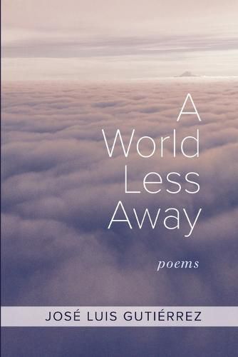 Cover image for A World Less Away