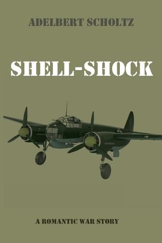 Cover image for Shell-Shock: A Romantic War Story