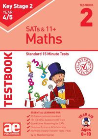 Cover image for KS2 Maths Year 4/5 Testbook 2: Standard 15 Minute Tests