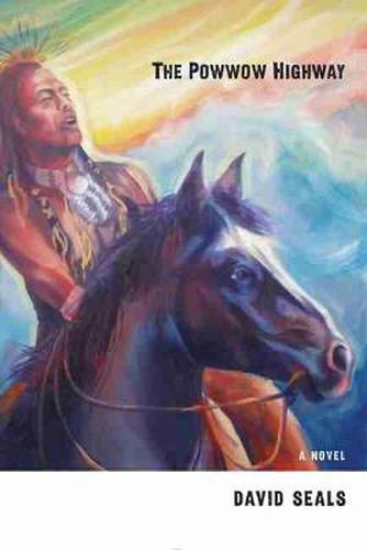 Cover image for The Powwow Highway: A Novel