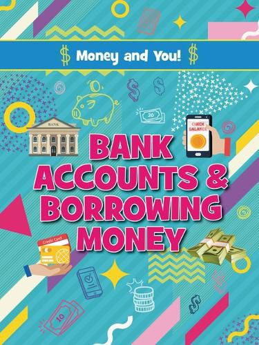 Cover image for Bank Accounts and Borrowing Money