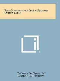 Cover image for The Confessions of an English Opium Eater