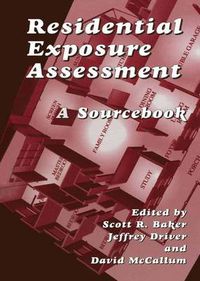 Cover image for Residential Exposure Assessment: A Sourcebook