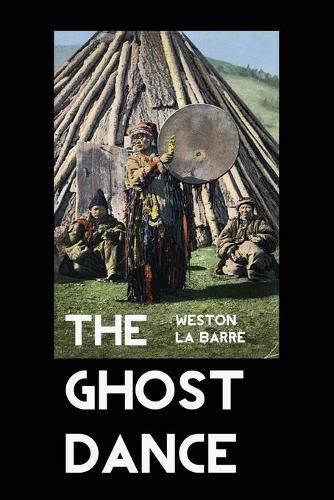 Cover image for The Ghost Dance: The Origins of Religion