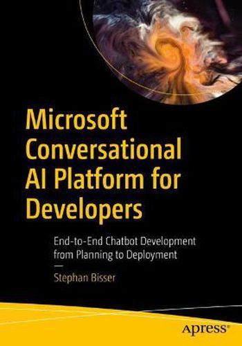 Cover image for Microsoft Conversational AI Platform for Developers: End-to-End Chatbot Development from Planning to Deployment