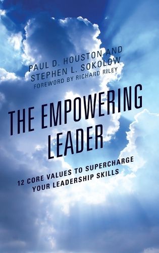 Cover image for The Empowering Leader: 12 Core Values to Supercharge Your Leadership Skills
