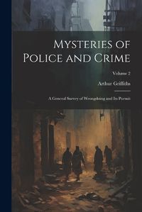 Cover image for Mysteries of Police and Crime