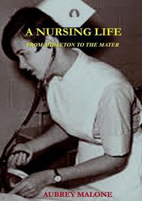 Cover image for A Nursing Life