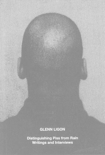 Cover image for Glenn Ligon: Distinguishing Piss from Rain