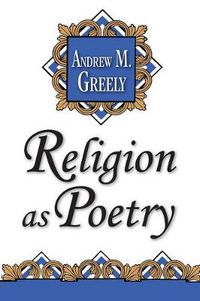 Cover image for Religion as Poetry