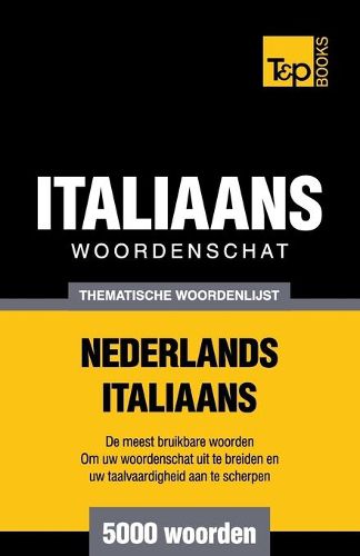 Cover image for Thematische woordenschat Nederlands-Italiaans - 5000 woorden