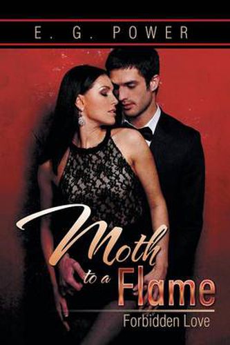 Cover image for Moth to a Flame: Forbidden Love