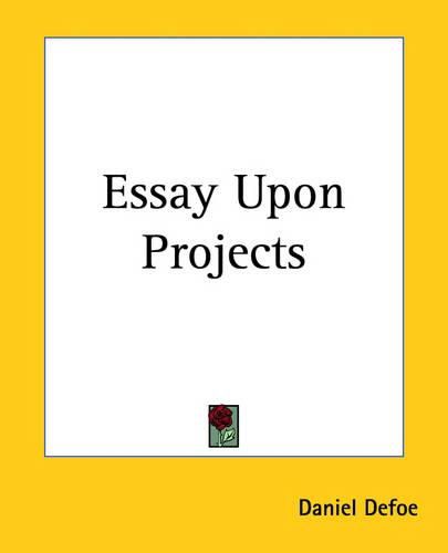 Cover image for Essay Upon Projects