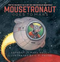 Cover image for Mousetronaut Goes to Mars