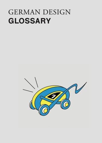 German Design: Glossary