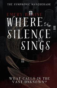 Cover image for Where the Silence Sings