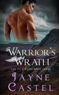 Cover image for Warrior's Wrath: A Dark Ages Scottish Romance