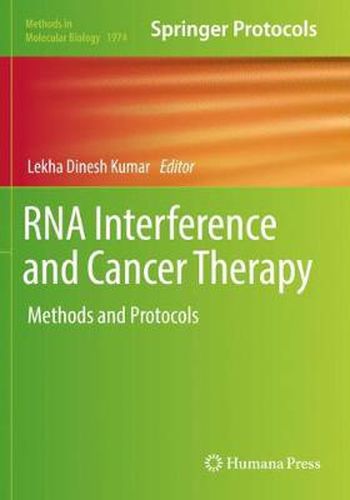 RNA Interference and Cancer Therapy: Methods and Protocols