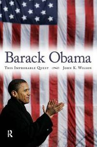 Cover image for Barack Obama: This Improbable Quest