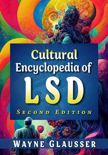 Cover image for Cultural Encyclopedia of LSD