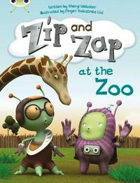 Cover image for Bug Club Guided Fiction Year 1 Yellow C Zip and Zap at the Zoo