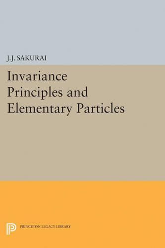 Cover image for Invariance Principles and Elementary Particles