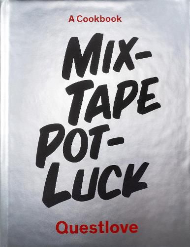 Mixtape Potluck: A Cookbook