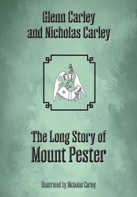 Cover image for The Long Story of Mount Pester