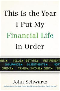 Cover image for This is the Year I Put My Financial Life in Order