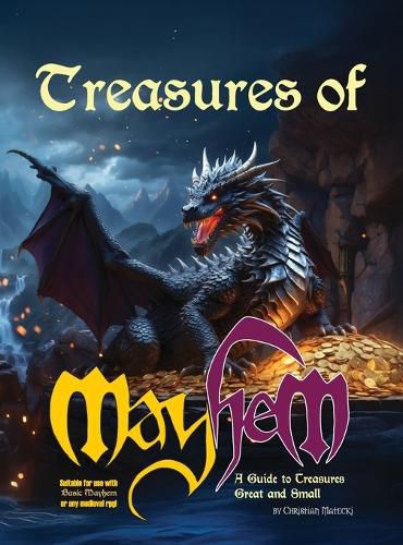 Cover image for Treasures of Mayhem, A Guide to Treasures Great and Small