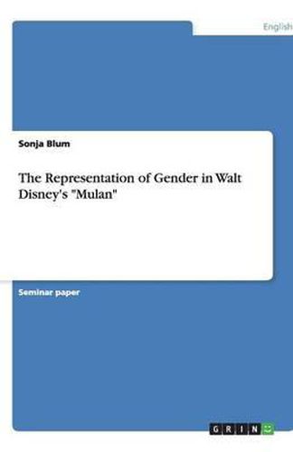 Cover image for The Representation of Gender in Walt Disney's Mulan