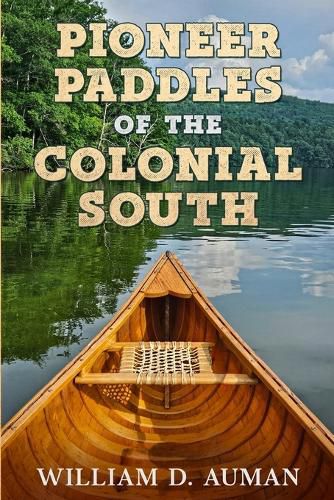 Cover image for Pioneer Paddles of the Colonial South