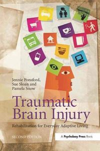 Cover image for Traumatic Brain Injury: Rehabilitation for Everyday Adaptive Living, 2nd Edition