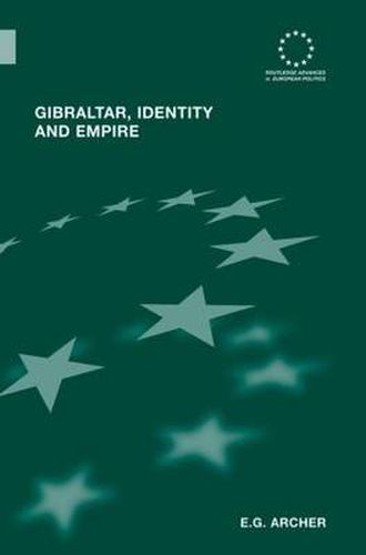 Cover image for Gibraltar, Identity and Empire