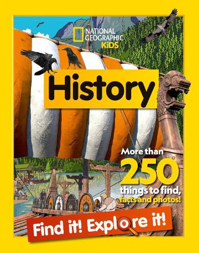 Cover image for History Find it! Explore it!: More Than 250 Things to Find, Facts and Photos!