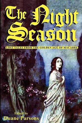 Cover image for The Night Season: Lost Tales from the Golden Age of Macabre