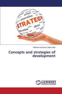 Cover image for Concepts and Strategies of Development