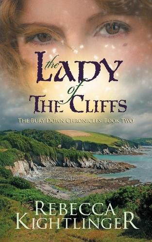 Cover image for The Lady of the Cliffs: Book Two of The Bury Down Chronicles