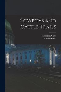 Cover image for Cowboys and Cattle Trails